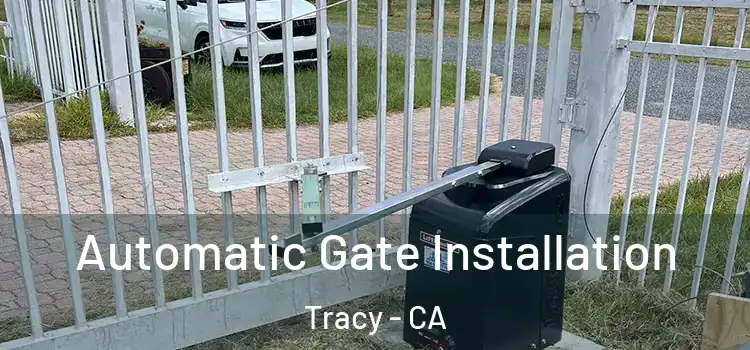 Automatic Gate Installation Tracy - CA