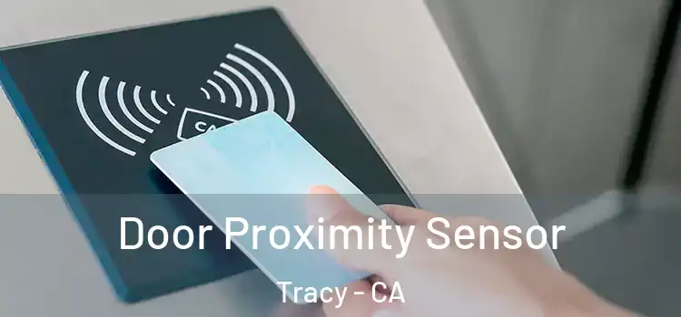  Door Proximity Sensor Tracy - CA