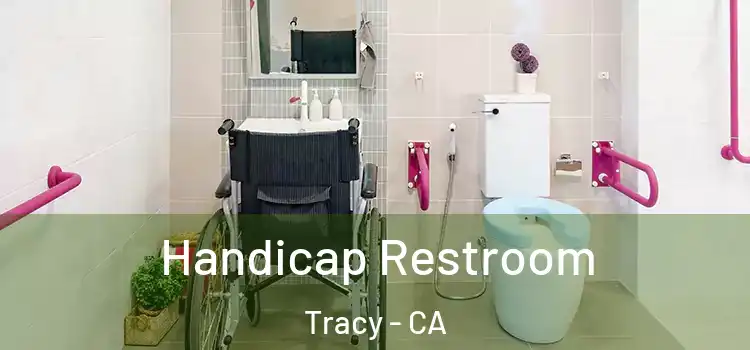 Handicap Restroom Tracy - CA