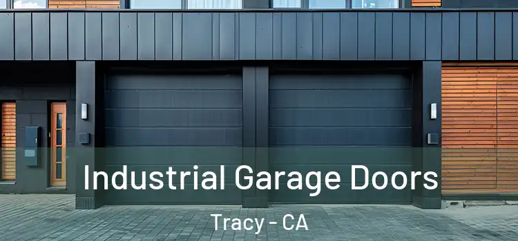  Industrial Garage Doors Tracy - CA