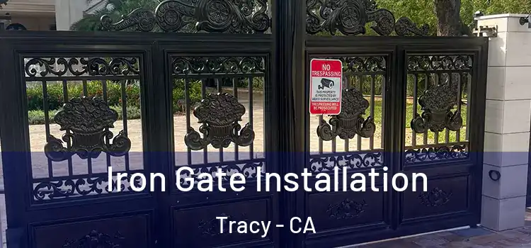 Iron Gate Installation Tracy - CA