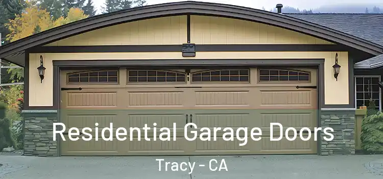  Residential Garage Doors Tracy - CA