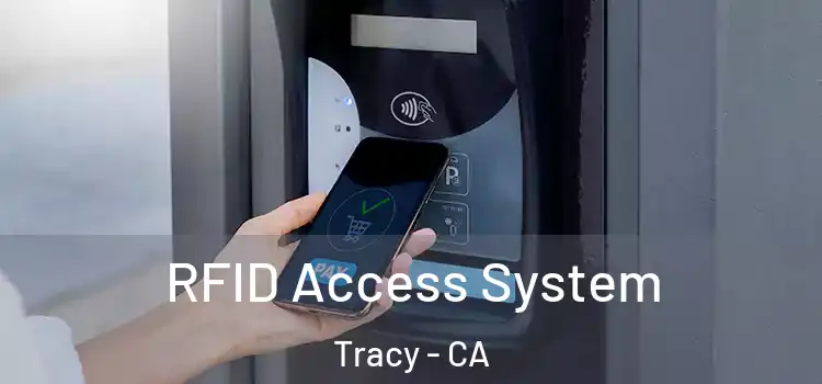 RFID Access System Tracy - CA